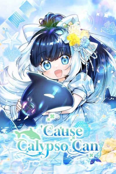 'Cause Calypso Can (Official)