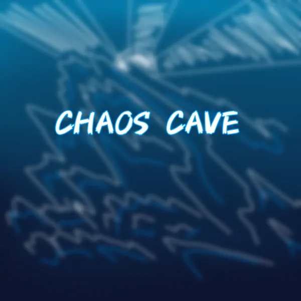 Chaos Cave