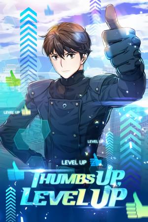 Thumbs Up, Level Up (Official) Thumbs Up, Level Up (Official)