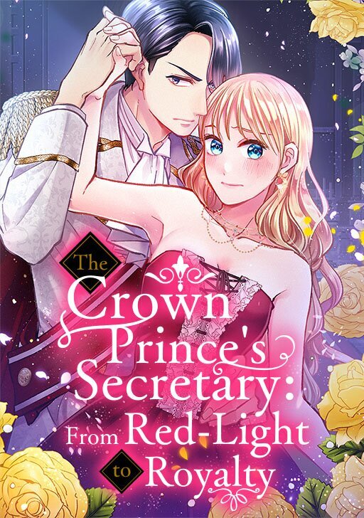 Read The Crown Prince S Secretary From Red Light To Royalty Chapter