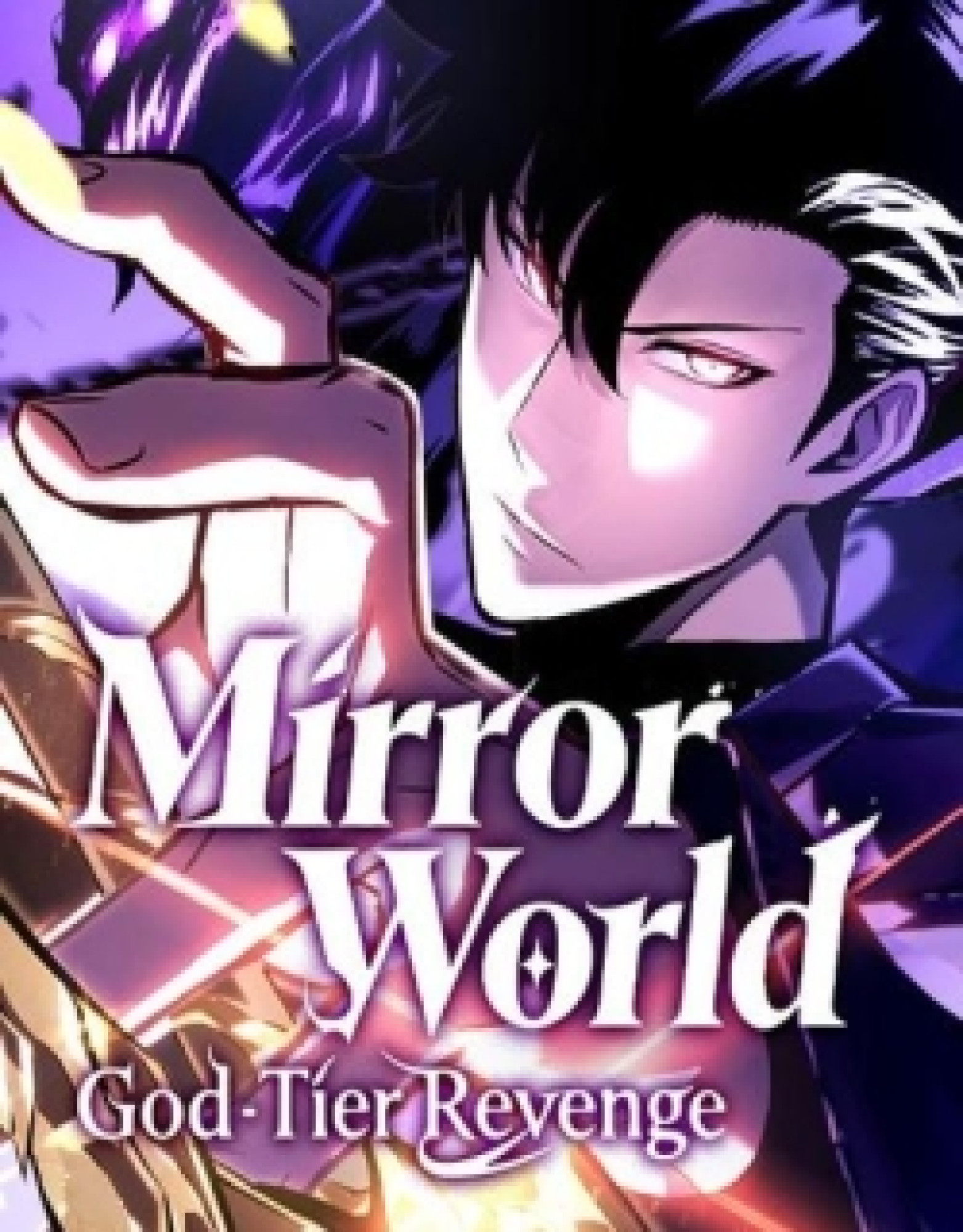 Mirror World: God-Tier Revenge