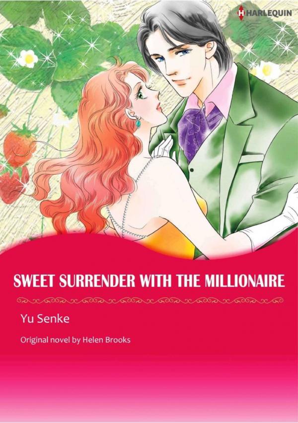 Sweet Surrender with The Millionaire Sweet Surrender with The Millionaire