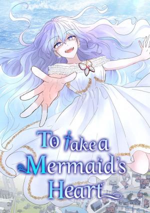 To Take a Mermaid's Heart