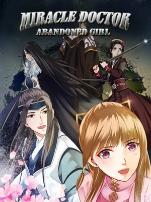 Miracle Doctor，Abandoned Girl