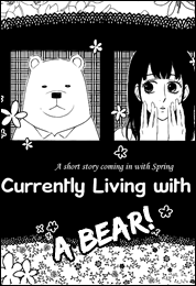 I am Currently Living with a Bear I am Currently Living with a Bear