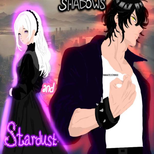 SHADOWS AND STARDUST