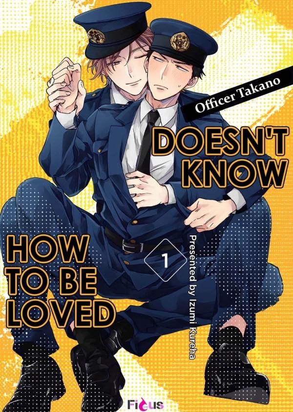 Officer Takano Doesn't Know How to Be Loved «Official» Officer Takano Doesn't Know How to Be Loved «Official»