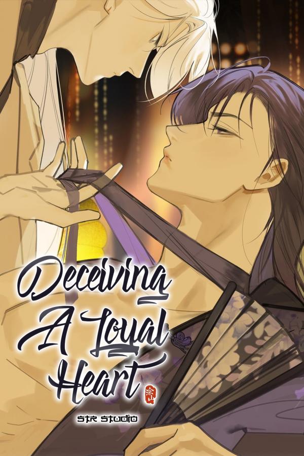 Deceiving a Loyal Heart