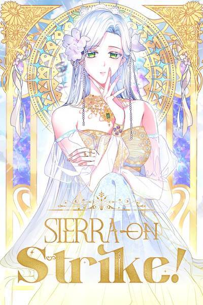 Sierra On Strike! (Official)