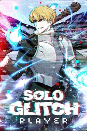 Solo Glitch Player Solo Glitch Player