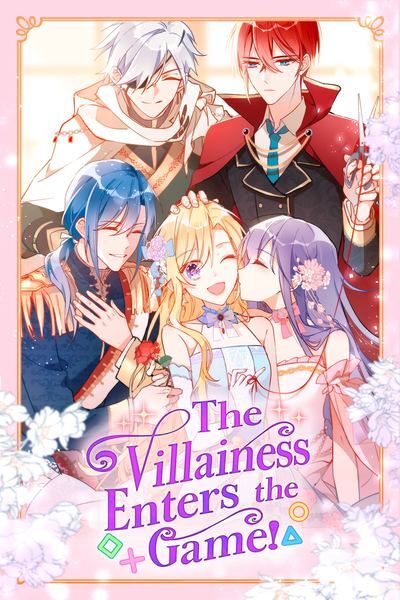 The Villainess Enters The Game! The Villainess Enters The Game!