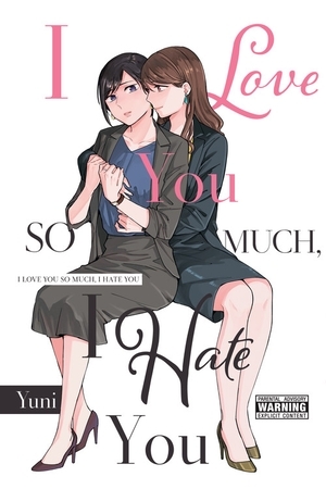 I Love You So Much, I Hate You I Love You So Much, I Hate You