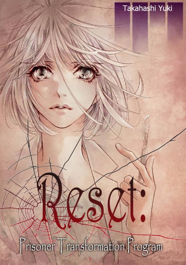 Reset: Prisoner Transformation Program Reset: Prisoner Transformation Program