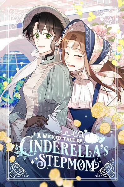 A Wicked Tale of Cinderella's Stepmom