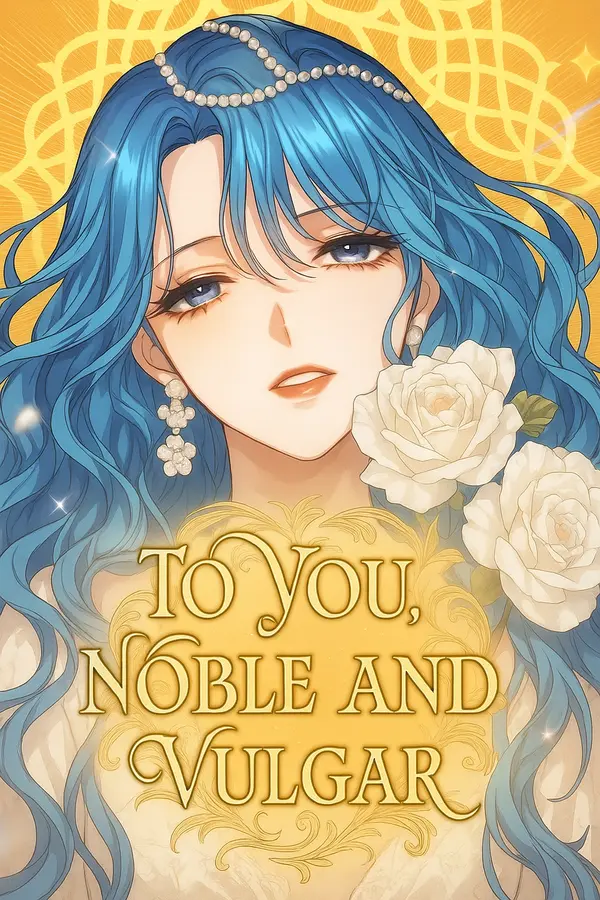 Read To You, Noble and Vulgar