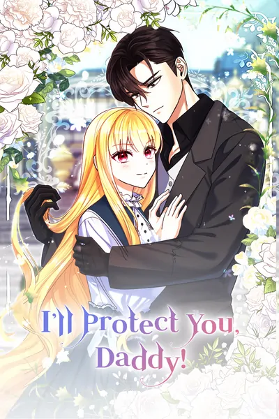 I'll Protect You, Daddy! [Official]