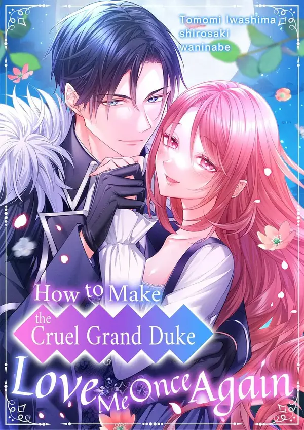 How to Make the Cruel Grand Duke Love Me Once Again (Official)
