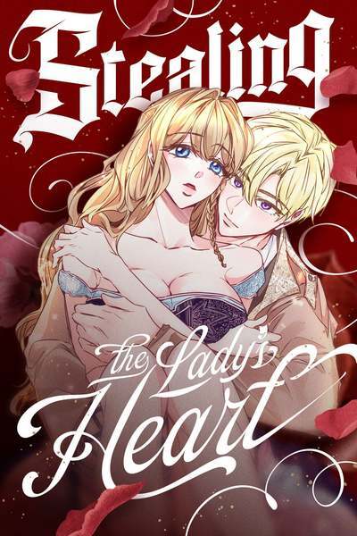 Stealing the Lady's Heart (Mature) Stealing the Lady's Heart (Mature)