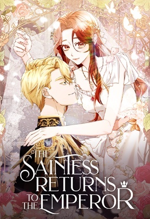 The Saintess Returns to the Emperor The Saintess Returns to the Emperor