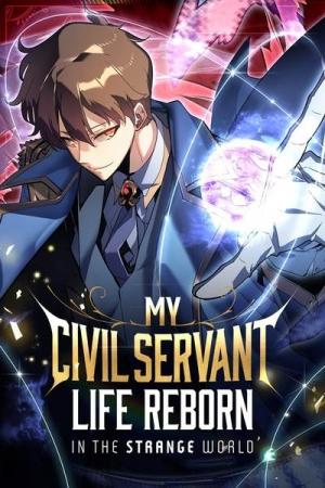 Read My Civil Servant Life Reborn in the Strange World [Official]