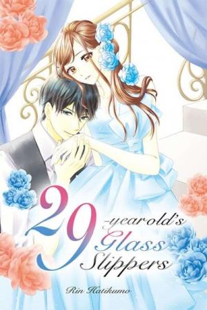 29-Year-Old's Glass Slippers 29-Year-Old's Glass Slippers