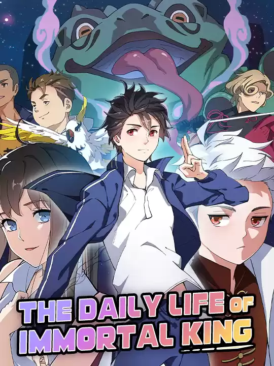 The Daily Life of Immortal King (Official)