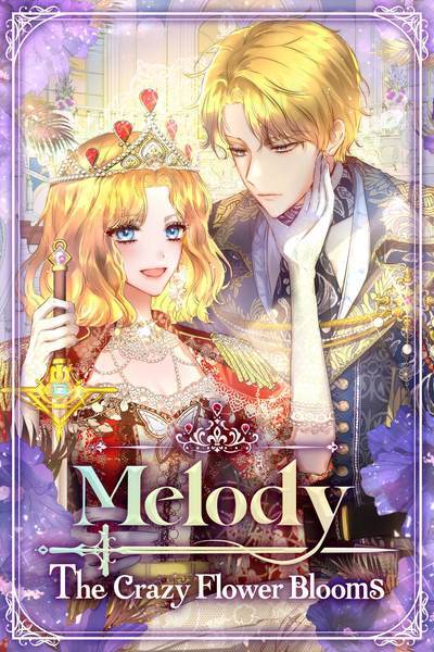 Read Melody: The Crazy Flower Blooms