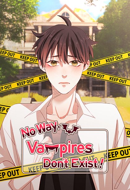 No Way, Vampires Don't Exist No Way, Vampires Don't Exist