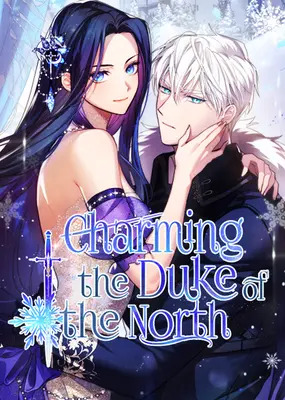 Charming the Duke of the North Charming the Duke of the North