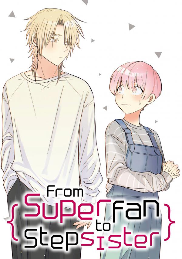 From Superfan to Stepsister (Official)