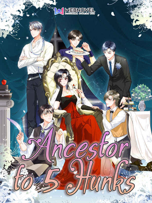 Ancestor to Five Hunks (Official) Ancestor to Five Hunks (Official)
