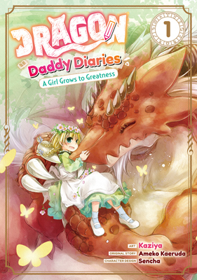 Totsuzen Papa ni Natta Saikyou Dragon no Kosodate Nikki: Kawaii Musume, Honobono to Ningenkai Saikyou ni Sodatsu (Official) Totsuzen Papa ni Natta Saikyou Dragon no Kosodate Nikki: Kawaii Musume, Honobono to Ningenkai Saikyou ni Sodatsu (Official)