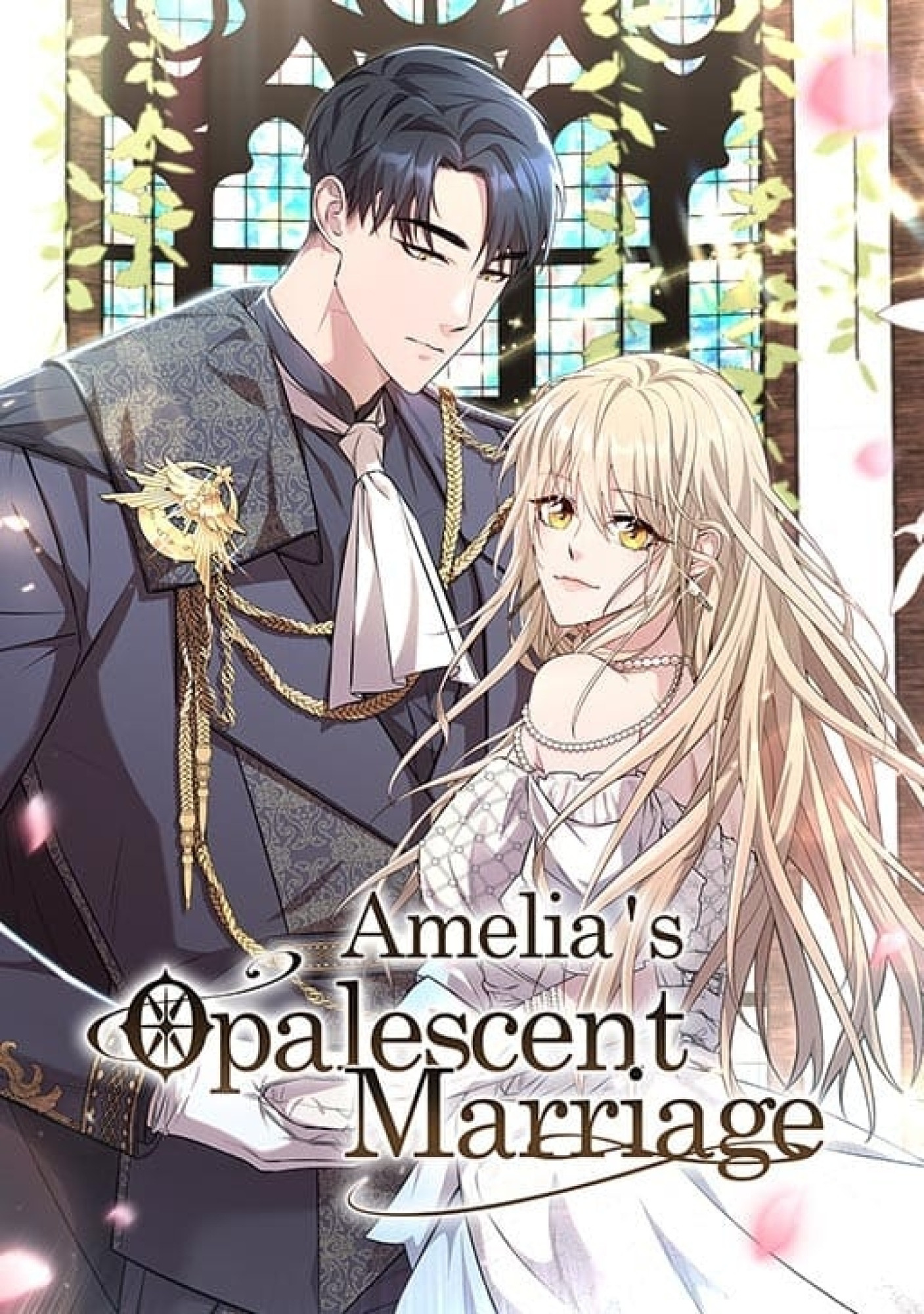 Amelia's Opalescent Marriage Amelia's Opalescent Marriage