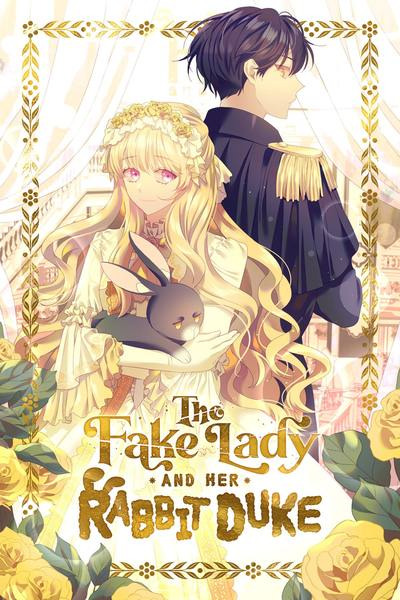 The Fake Lady and Her Rabbit Duke The Fake Lady and Her Rabbit Duke