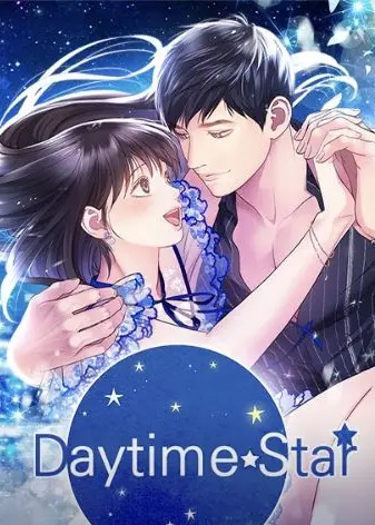 Daytime Star (Webtoon) (Complete) Daytime Star (Webtoon) (Complete)