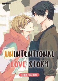 Unintentional Love Story Unintentional Love Story