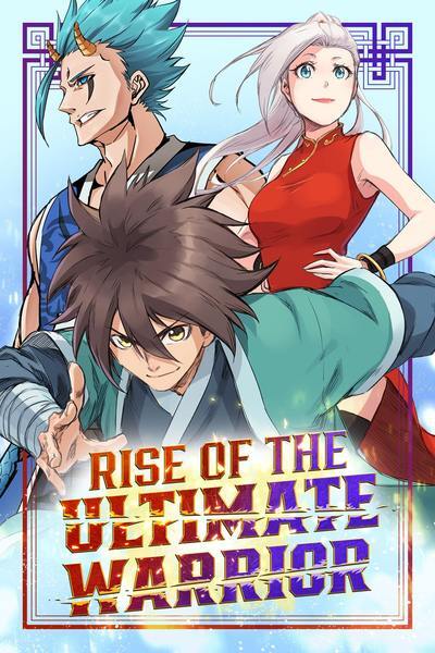 Rise of the Ultimate Warrior (Tapas Official) Rise of the Ultimate Warrior (Tapas Official)