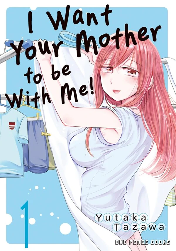 I Want Your Mother to be With Me! [Official]