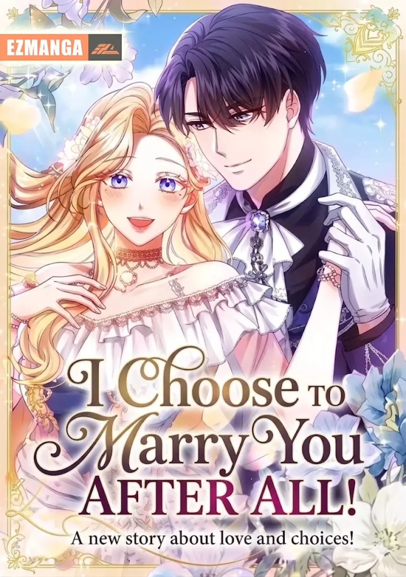 I Choose to Marry You After All!