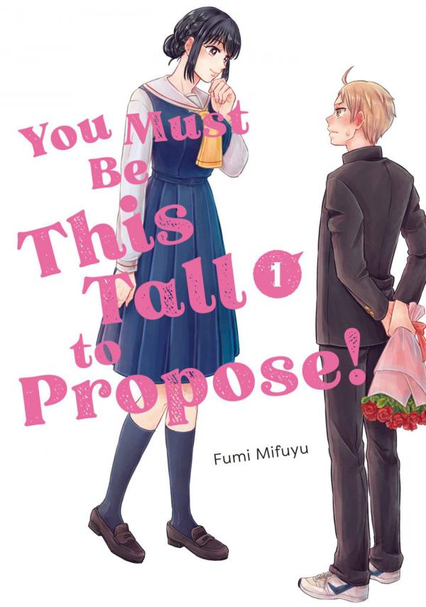 You Must Be This Tall to Propose! You Must Be This Tall to Propose!