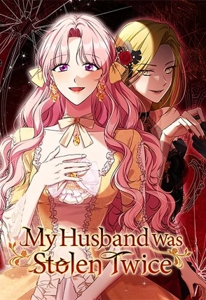 My Husband Was Stolen Twice (Official)