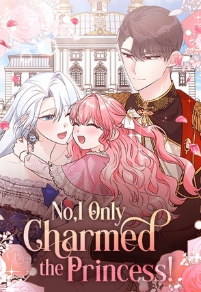 Read No, I Only Charmed the Princess! [Official]