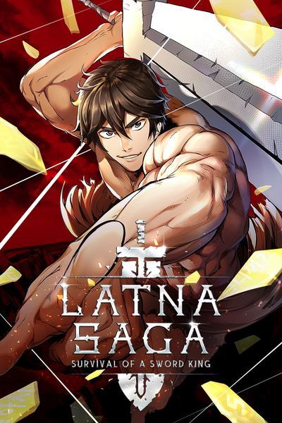 Latna Saga: Survival of a Sword King (Official) Latna Saga: Survival of a Sword King (Official)