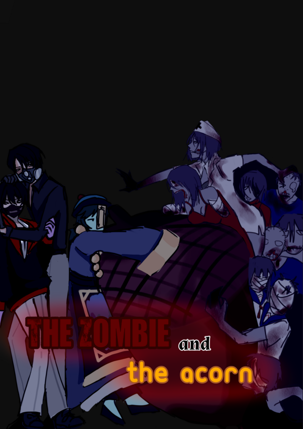 The Zombie and The Acorn The Zombie and The Acorn