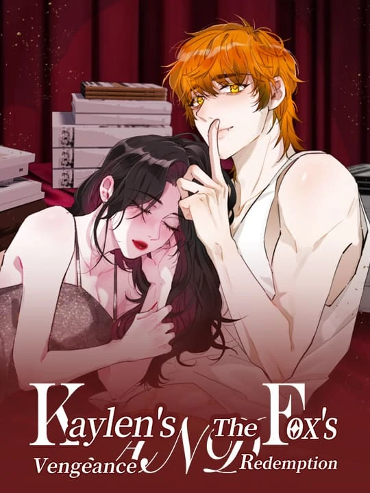 Kaylen's Vengeance and The Fox's Redemption ⟨⟨Lareinaaa_⟩⟩