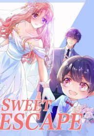 Sweet Escape ( Manhua )