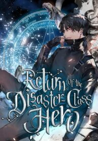The Return Of The Disaster-class Hero