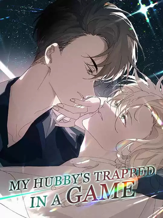My Hubby’s Trapped in a Game (Official) My Hubby’s Trapped in a Game (Official)