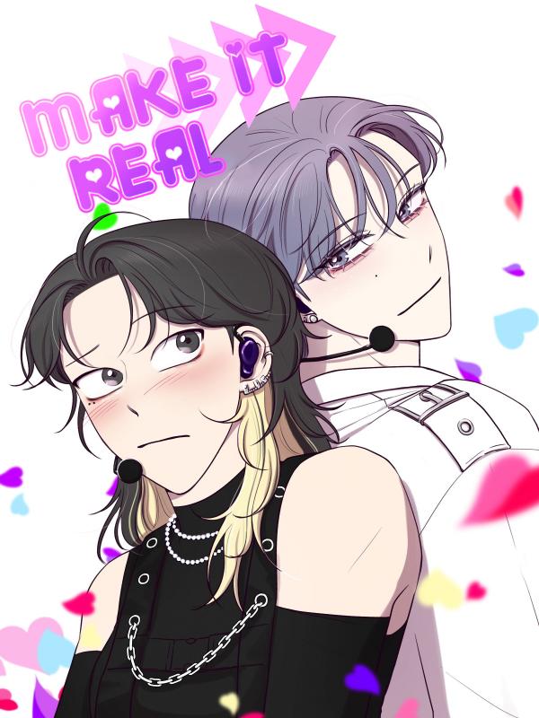 Read Make It Real [HIMEJOSHI EMPIRE x VALKYRIE]