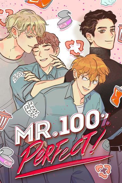 Mr. 100% Perfect! (Mature) Mr. 100% Perfect! (Mature)